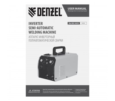 Аппарат инвертор. полуавтомат. сварки Mini MIG-140LFG, 140 А, ПВ 60%// Denzel